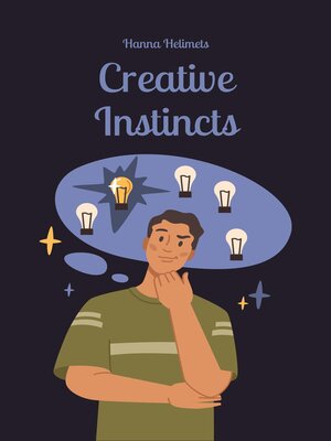 cover image of Creative Instincts